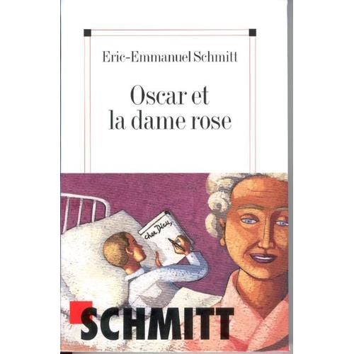 Oscar et la dame en rose de E. E. Schmitt