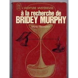 A La Recherche De Bridey Murphy de Bernstein Morey - Livre