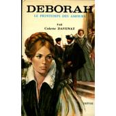 Deborah - Le Printemps Des Amours de Colette Davenat