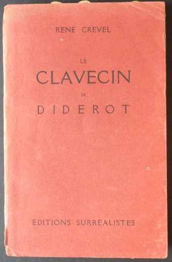 René Crevel - Le clavecin de Diderot