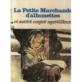 Andersen-M-La-Petite-Marchande-D-allumettes-Et-Autres-Contes-Merveilleux-Livre-595679019_ML.jpg
