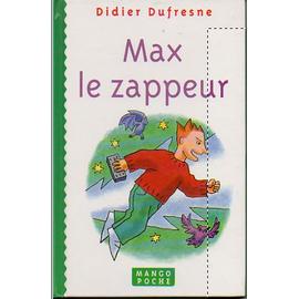Max-Le-Zappeur de Jean-Pierre Duffour