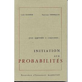  - Guerber-Louis-Hennequin-Paul-Louis-Initiation-Aux-Probabilites-Livre-261252585_ML