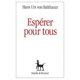 http://pmcdn.priceminister.com/photo/Von-Balthasar-Hans-Urs-Esperer-Pour-Tous-Livre-754458900_ML.jpg