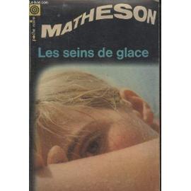Richard Matheson - Les Seins de Glace
