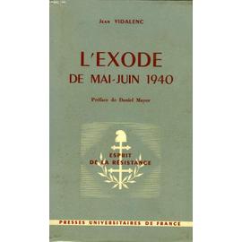 L'exode De Mai-Juin 1940 de jean vidalenc